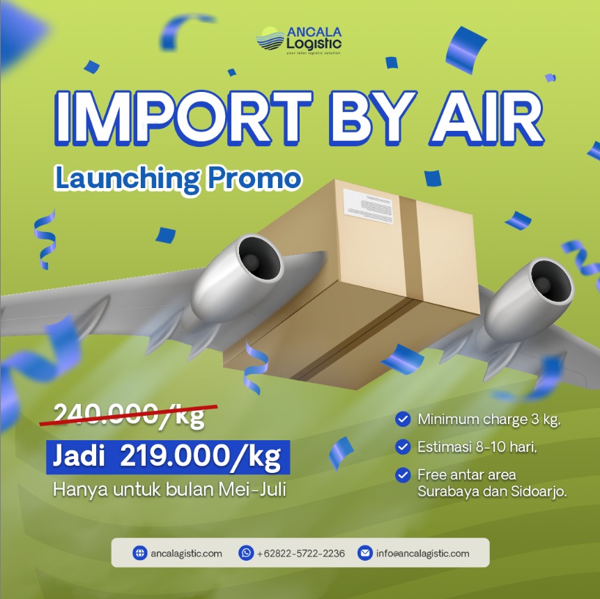 Promo impor via udara Ancala Logistik